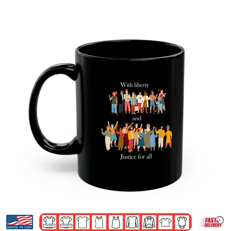 Mug With Liberty Justice For All Rainbow LGBT Gay Pride Month Shirt