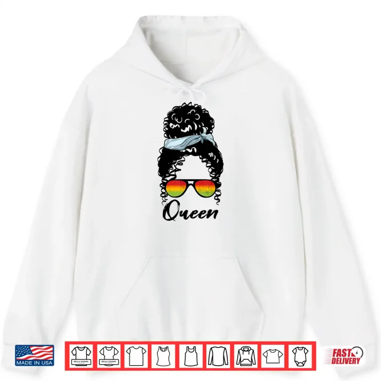 Hoodie African Pride Black Women Queen Black History Month Shirt