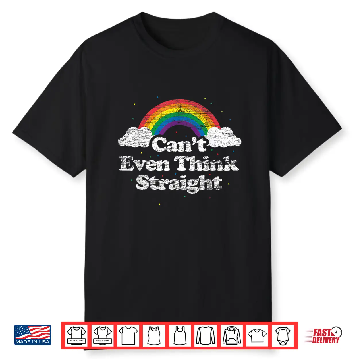 Can’T Even Think Straight Lgbt Gay Pride Month Lgbtq Shirt Can’T Even Think Straight Lgbt Gay Pride Month Lgbtq Shirt