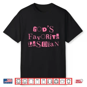 Funny God’S Favorite Lesbian Lgbt Bi Transgender Pride Month Shirt