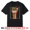 Mens Black Dad African American Melanin Pride Black History Month Shirt