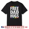 Mens Free Dad Hugs Lgbt Supports Happy Pride Month Shirt
