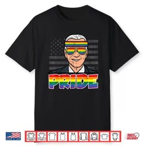 Pride Joe Biden Rainbow Flag Funny Lgbt Month Gay Ally Shirt