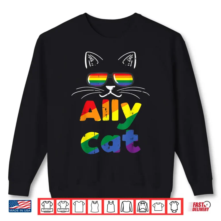 Sweatshirt Ally Cat Pride Month Straight Ally Gay LGBTQ LGBT Women Shirt
