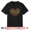 Black Pride Melanin Women Valentine & Black History Month Shirt