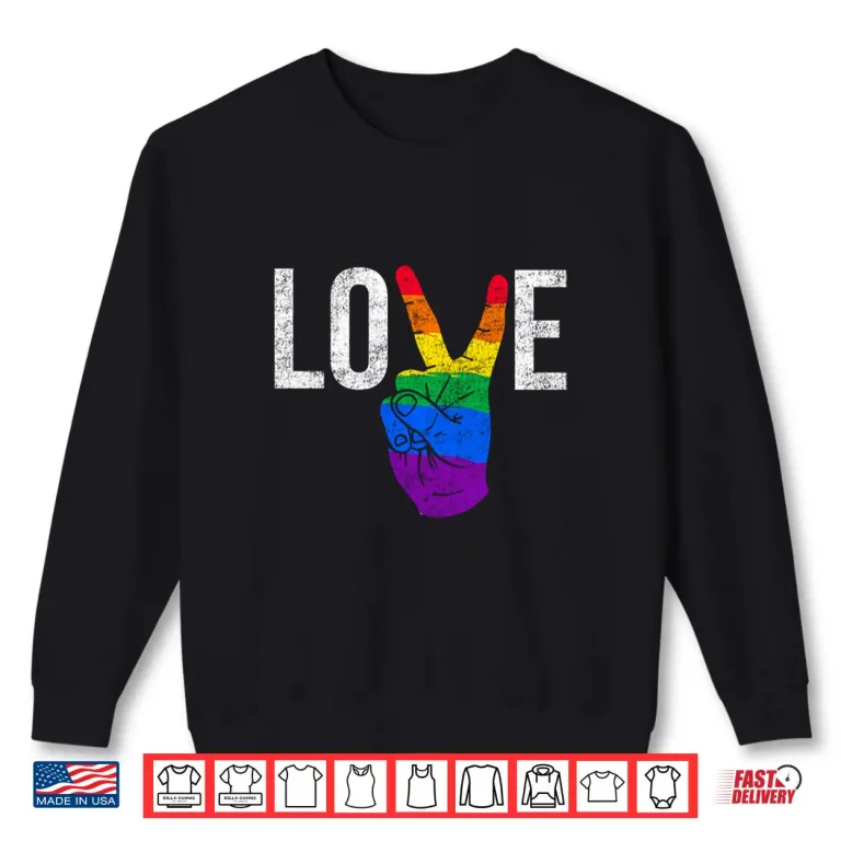 Sweatshirt Love LGBT Shirt