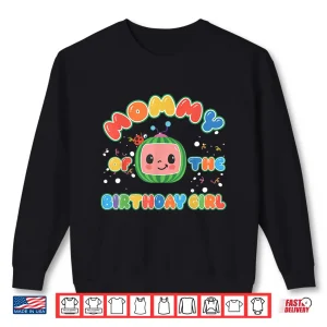 Mommy Of The Birthday Girl Funny Melon Family Matching Shirt