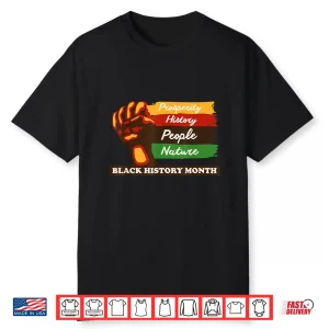 Black History Month African American Pride Fist Men Women Shirt
