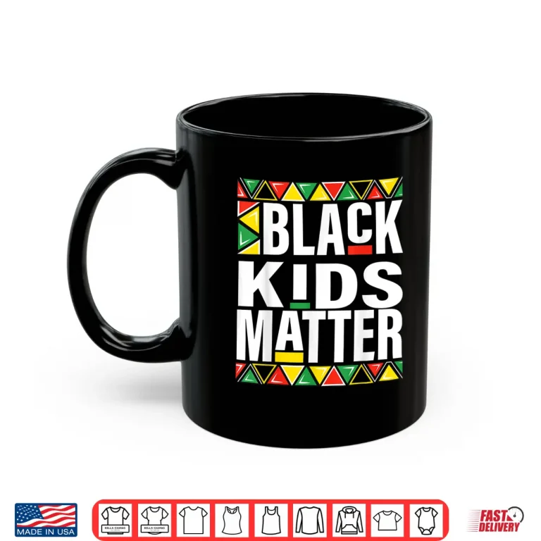 Mug Black kids matter black history month pride kids boys girls Shirt