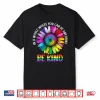 In A World Be Kind Rainbow Sunflower Lgbtq Pride Month Women Shirt
