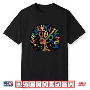 Unapologetically Dope Afro African American Christmas Gift Shirt