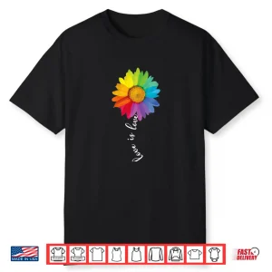 Womens Love Is Love Rainbow Sunflower Lgbt Gay Lesbian Pride Gifts Shirt