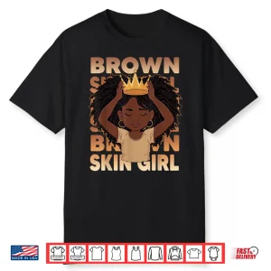 African Girls Brown Skin Girl Black Melanin Juneteenth Girls Shirt