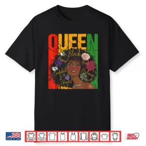 Juneteenth Black History Month Educated African Queen Womens Shirt