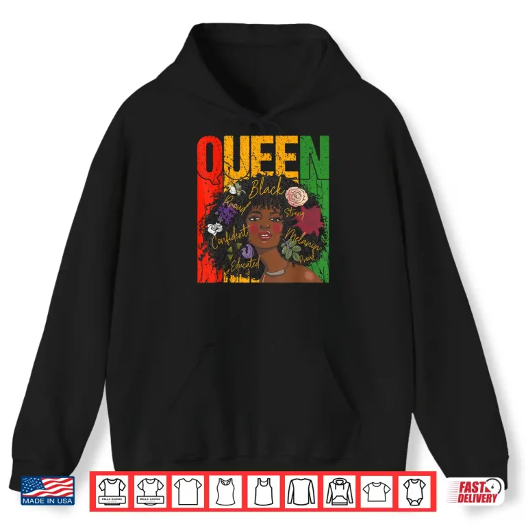 Hoodie Juneteenth Black History Month Educated African Queen Womens Shirt 1