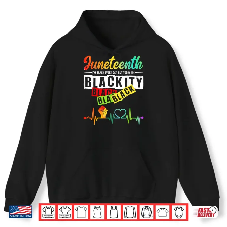 Hoodie Juneteenth Blackity Heartbeat Black History African America Shirt 1