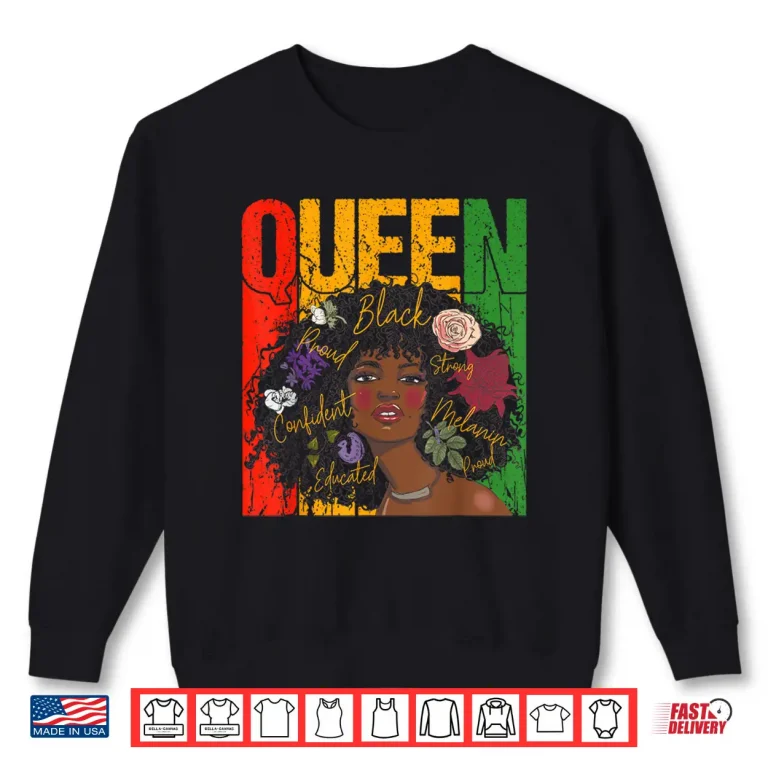 Sweatshirt Juneteenth Black History Month Educated African Queen Womens Shirt 1