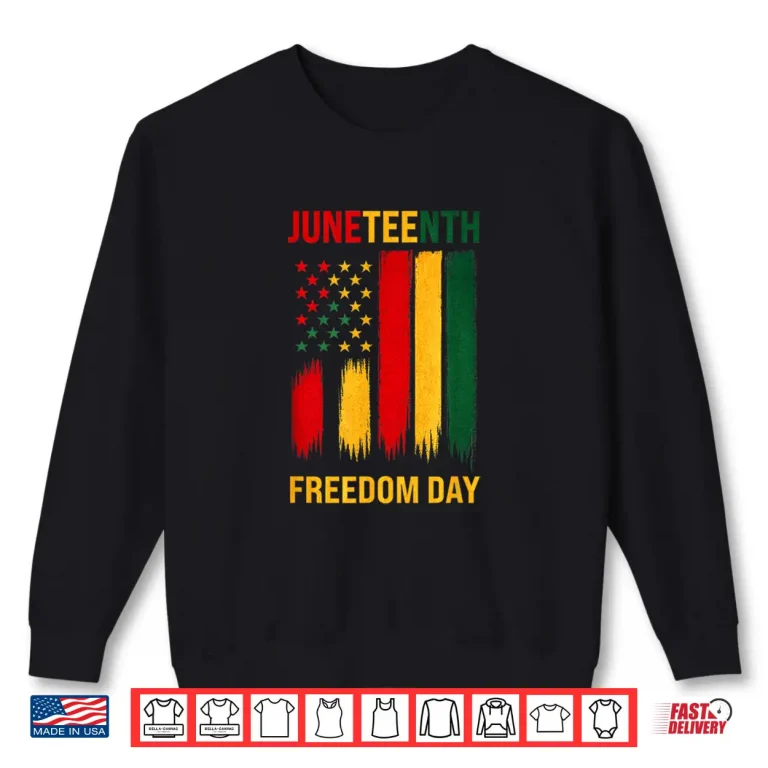 Sweatshirt Juneteenth Freedom Day 1865 African American Pride Flag Shirt 1