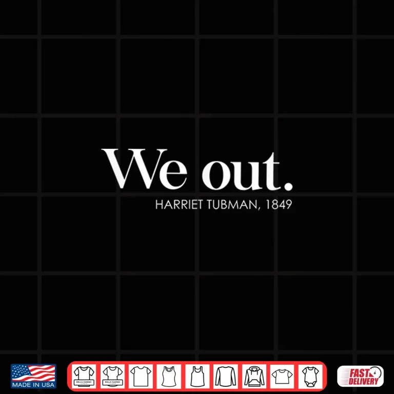 Design Juneteenth Melanin We Out Harriet Rail Road Shirt 1