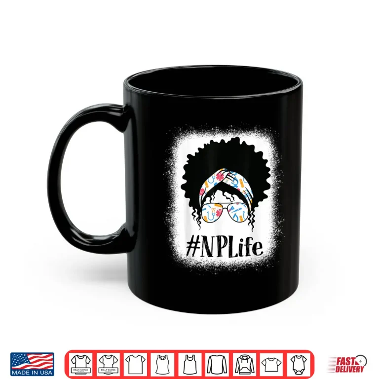 Mug NP Nurse Practitioner Black Afro Messy Bun African American Shirt 1