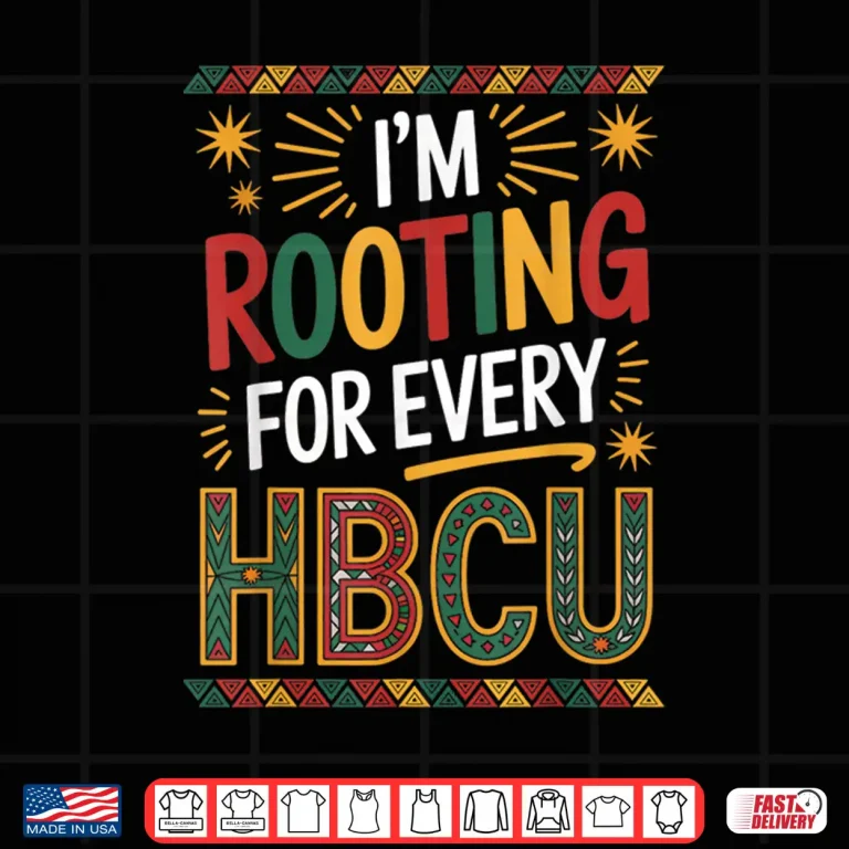 Design Rooting for Every HBCU Juneteenth School Historical HBCU Shirt 1
