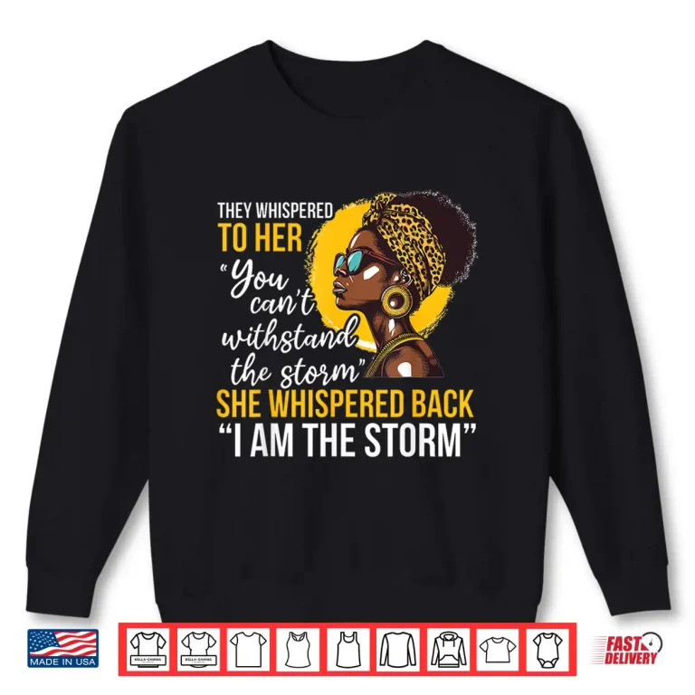 Black Women Proud African American Ladies Black History Shirt 2 Sweatshirt Black Women Proud African American Ladies Black History Shirt
