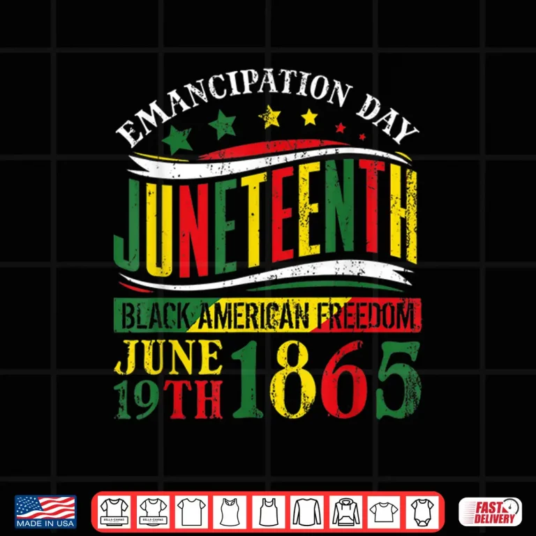 Design Juneteenth Black History Celebrating Black Freedom Shirt