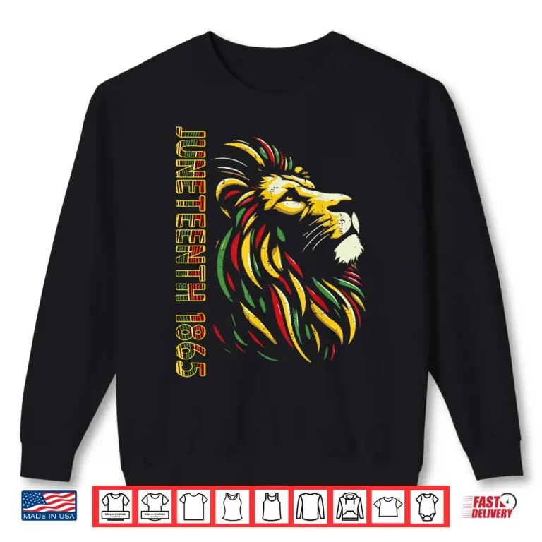 Sweatshirt Juneteenth Lion Black African June Nineteenth Men Women Shirt