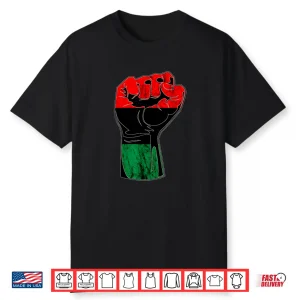 Pan African Unia Flag Handfist Black History Juneteenth Shirt