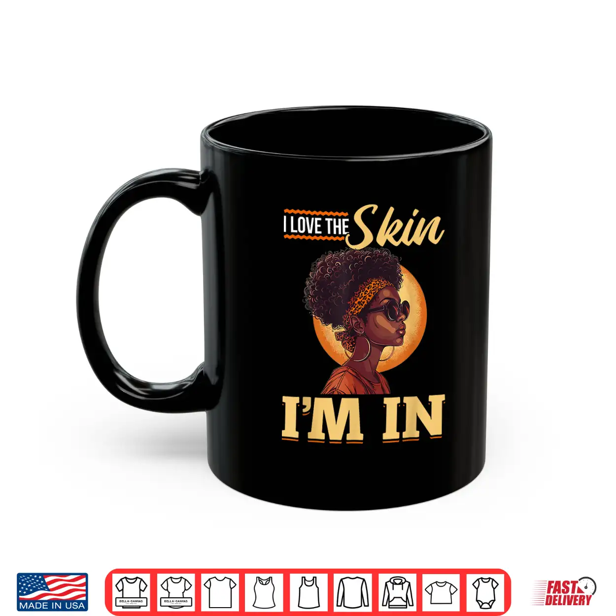 Black Women I Love The Skin I´M In Black History Graphic Shirt Black Women I Love The Skin I´M In Black History Graphic Shirt