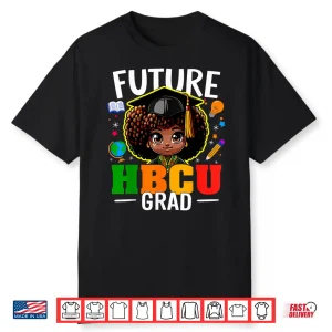 Future Hbcu Grad Kids Afro Girl Black History Month Shirt