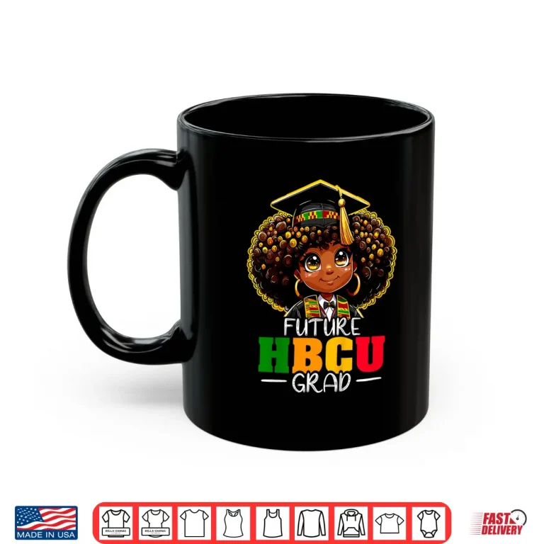 Mug Kids Future Hbcu Grad Afro Black History Month Shirt