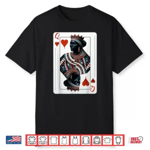Black Queen Card Proud Black Woman African Queen Of Hearts Shirt