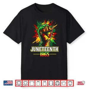 Juneteenth 1865 Black History African American Freedom Shirt