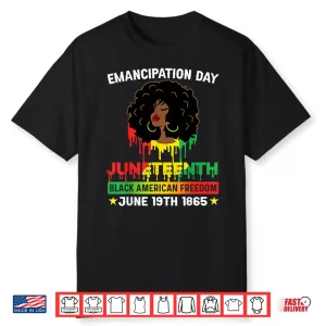 Juneteenth Shirt Women African Black American Feedom 1865 Shirt