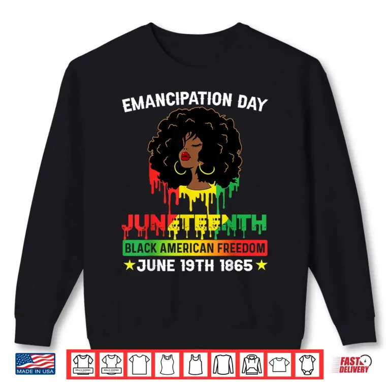 Sweatshirt Juneteenth shirt women African Black American Feedom 1865 Shirt