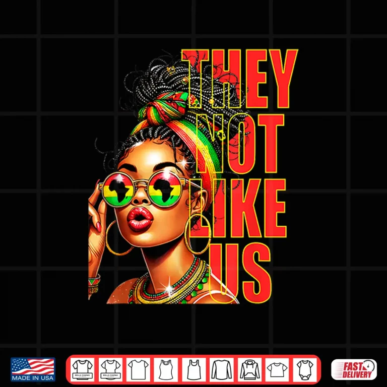 Design They Dont Like Us Juneteenth 1865 Afro America Woman Shirt
