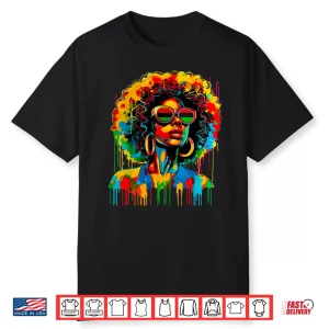 Dripping Black Womens Queen Afro African Melanin Juneteenth Shirt