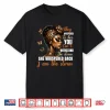Empowerment African American Afro Women I Am The Storm Quote Shirt