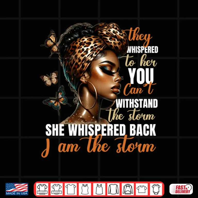Design Empowerment African American Afro Women I am the Storm Quote Shirt