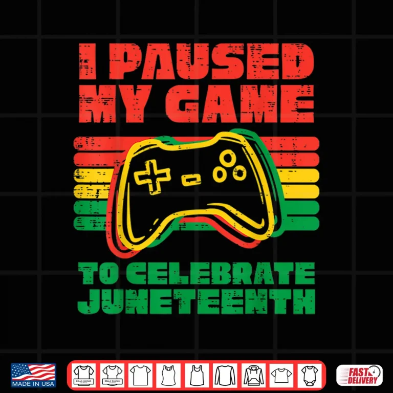Design I Paused My Game To Celebrate Juneteenth Black Kids Boys Men Shirt