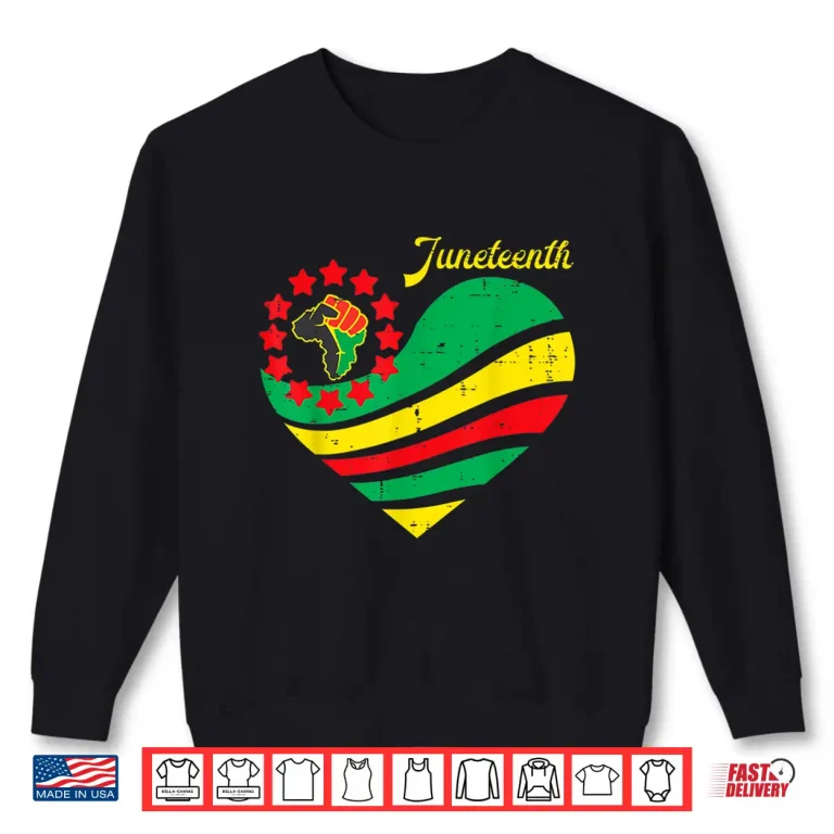 Sweatshirt Juneteenth Heart Africa Fist June 19th 1865 Men Women Kids Shirt