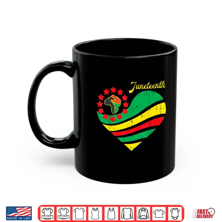 Mug Juneteenth Heart Africa Fist June 19th 1865 Men Women Kids Shirt
