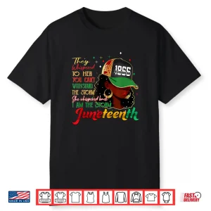 Juneteenth I Am The Storm Black Women Black History Girl Shirt