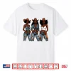 African Cowgirls Melanin Western Juneteenth Shirt