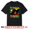 Black History Month African Girl Woman Afro I Am The Storm Shirt