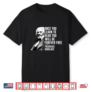 Black History Month Frederick Douglass Quote Blm Shirt