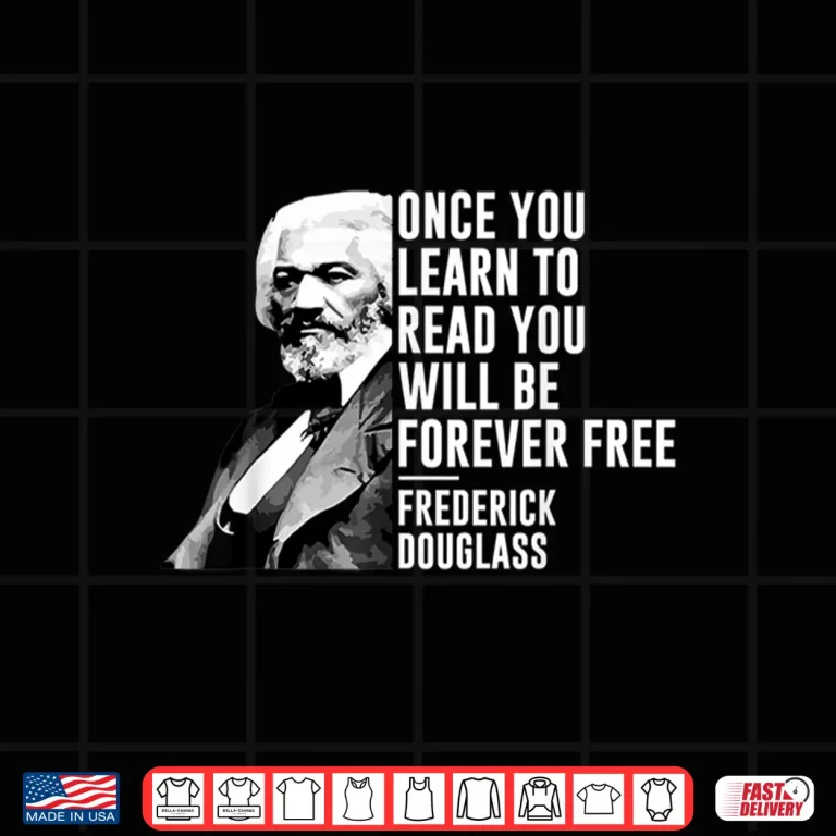 Design Black History Month Frederick Douglass Quote BLM Shirt