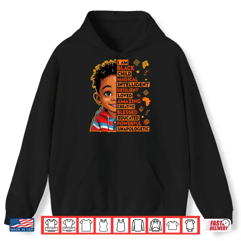 Hoodie I Am Black History Month African American Juneteenth Kid Boy Shirt