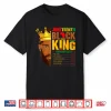 Juneteenth Black King Nutritional Facts Shirt